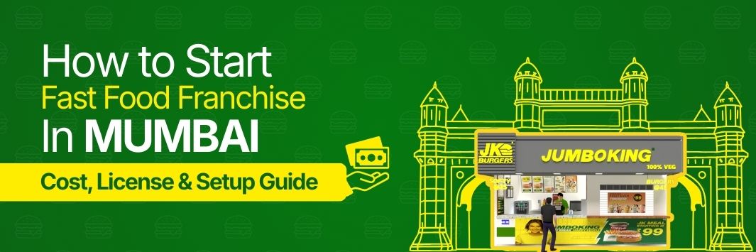Fast Food Franchise in Mumbai