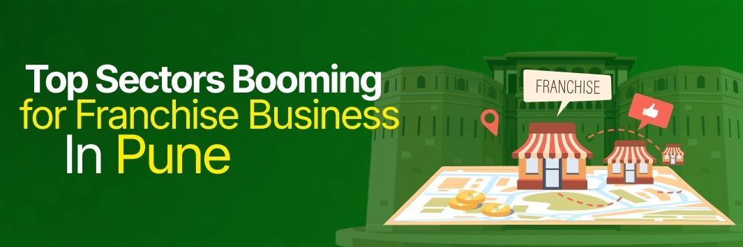 Franchise Business in Pune