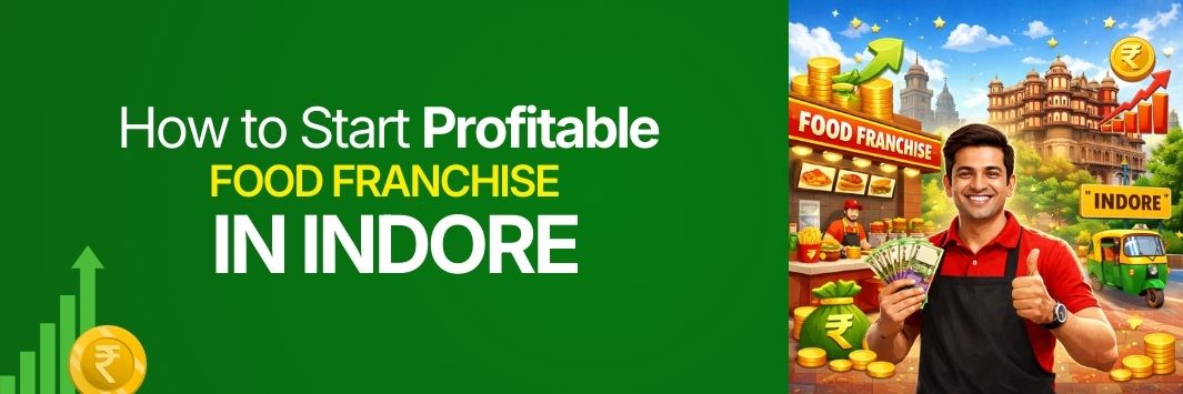 franchise in Indore