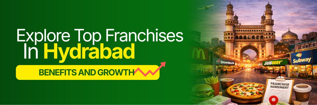 franchise in Hyderabad